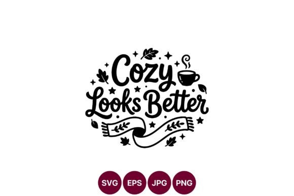 Cozy Looks Better Hand Lettering with a Warm Flat Design Aesthetic