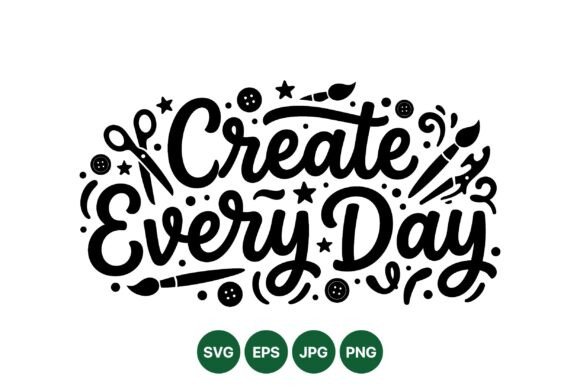 Create Every Day Craft SVG Design: A Practical Asset for Makers