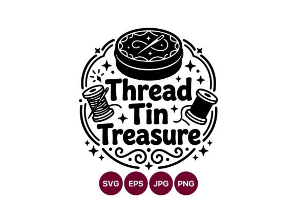 Thread Tin Treasure: Elevating Digital Crafting with High-Contrast Vector Art